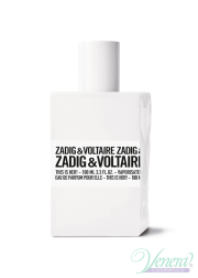 Zadig & Voltaire This is Her EDP 100ml για γυναίκες ασυσκεύαστo
