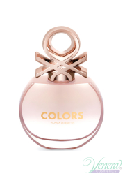Benetton Colors Woman Rose EDT 80ml για γυναίκες ασυσκεύαστo Γυναικεία Аρώματα χωρίς συσκευασία