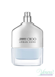 Jimmy Choo Urban Hero EDP 100ml για άνδρες ασυσκεύαστo Ανδρικά Αρώματα χωρίς καπάκι