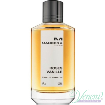 Mancera Roses Vanille EDP 120ml για γυναίκες ασυσκεύαστo Γυναικεία αρώματα χωρίς συσκευασία