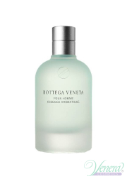 Bottega Veneta Pour Homme Essence Aromatique EDC 90ml for Men Without Package Men's Fragrances Without Package